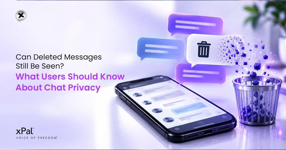 Can Deleted Messages Still Be Seen? What Users Should Know About Chat Privacy
