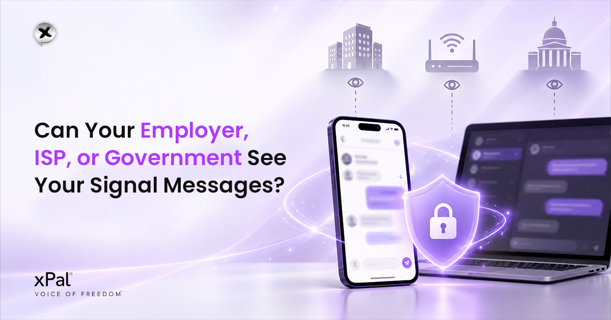 Can Your Employer, ISP, or Government See Signal Messages?
